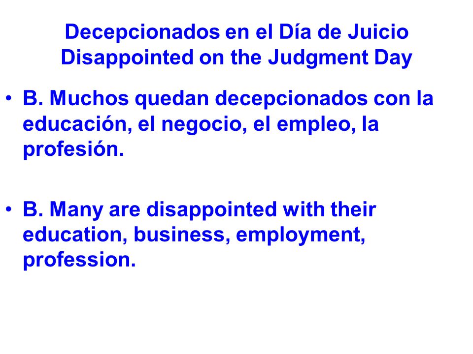 Decepcionados en el Día de Juicio Disappointed on the Judgment Day
