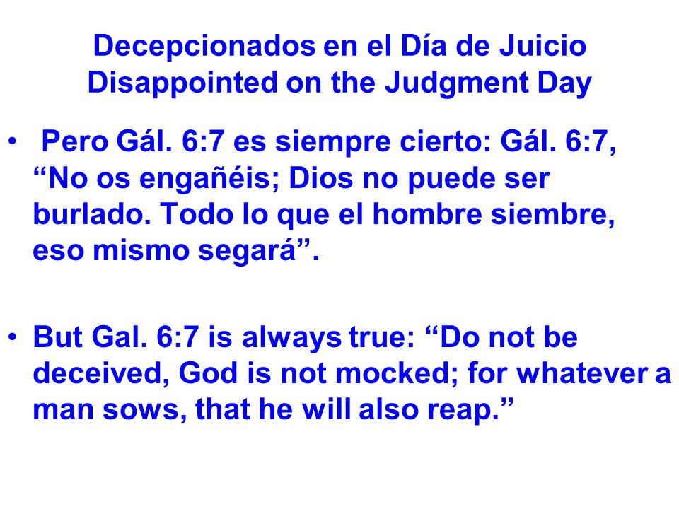 Decepcionados en el Día de Juicio Disappointed on the Judgment Day