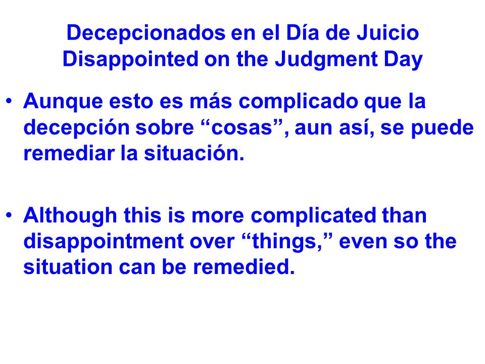 Decepcionados en el Día de Juicio Disappointed on the Judgment Day