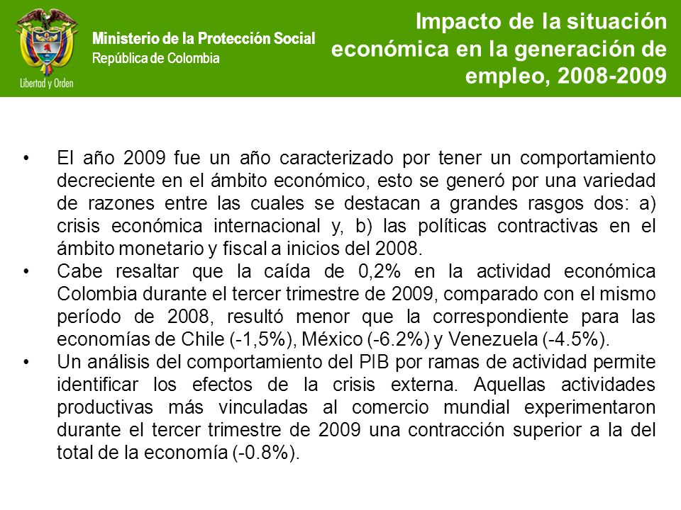 Impacto de la situación económica en la generación de empleo,