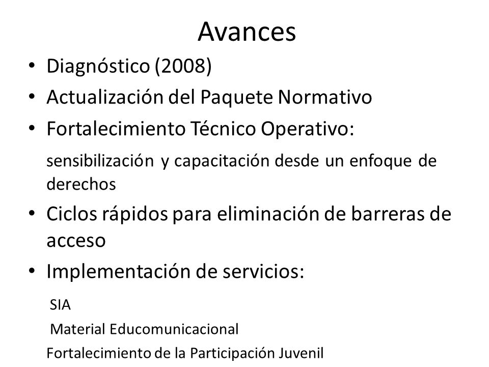 Avances Diagnóstico (2008) Actualización del Paquete Normativo