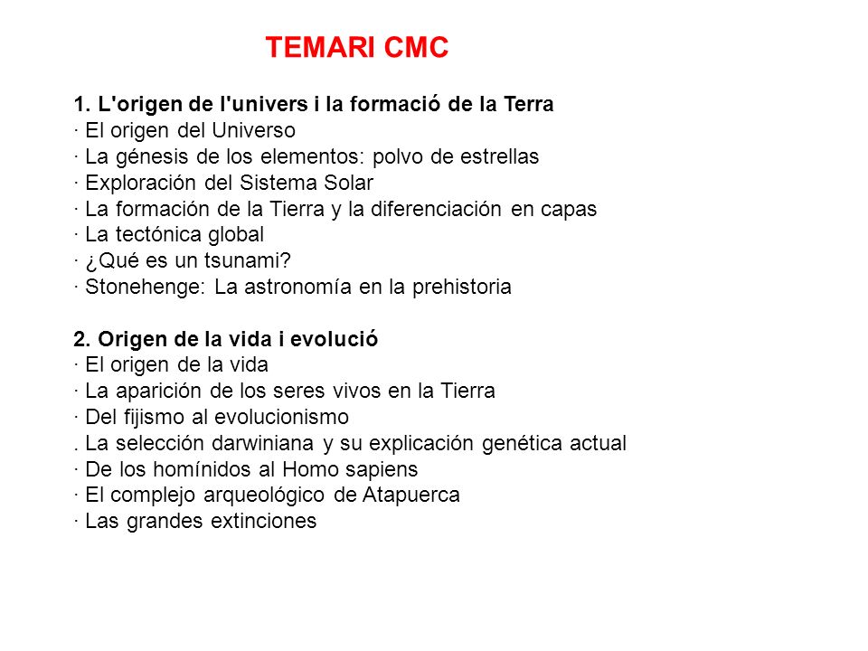 TEMARI CMC 1. L origen de l univers i la formació de la Terra