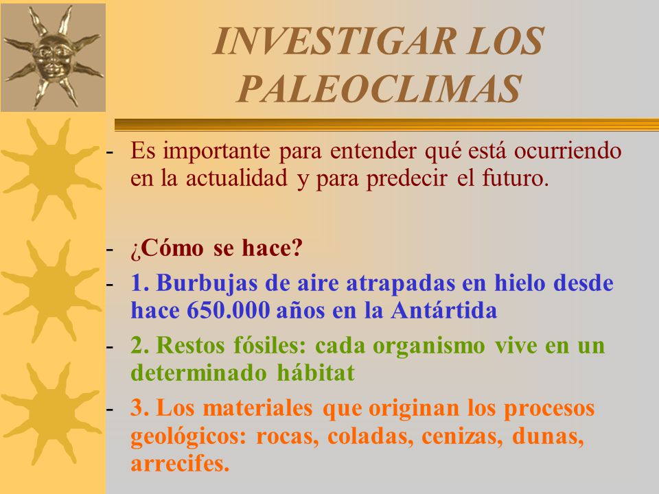 INVESTIGAR LOS PALEOCLIMAS