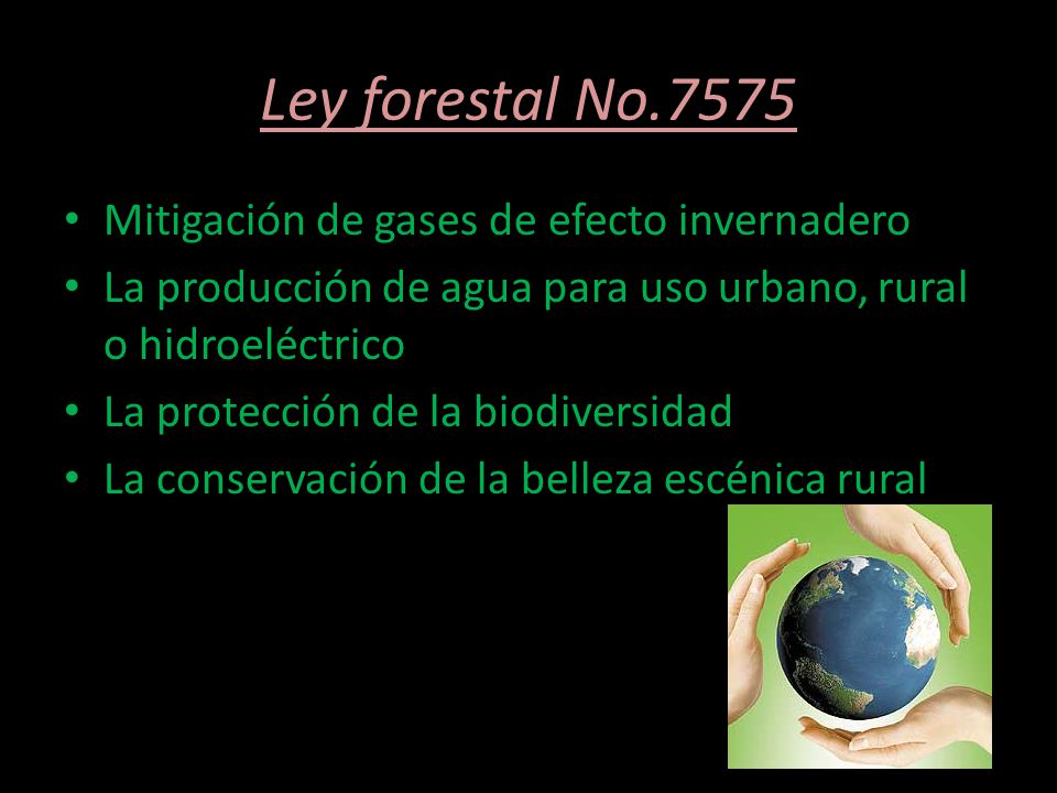 Ley forestal No.7575 Mitigación de gases de efecto invernadero