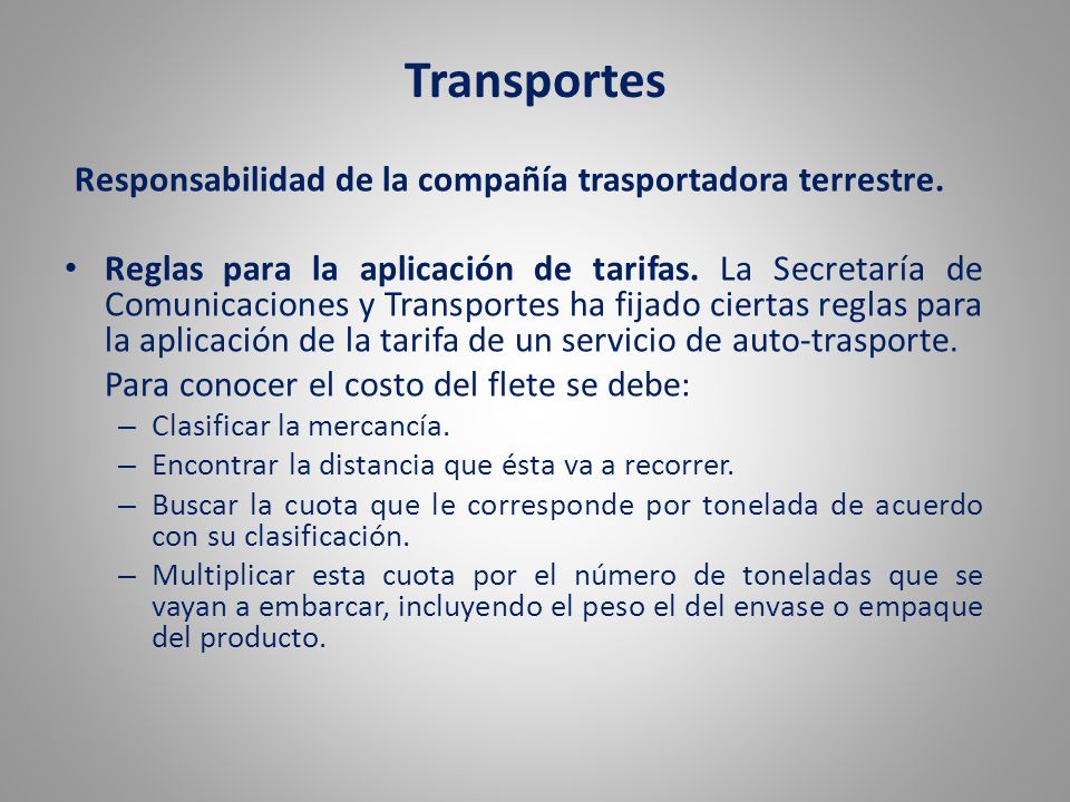 Transportes Responsabilidad de la compañía trasportadora terrestre.