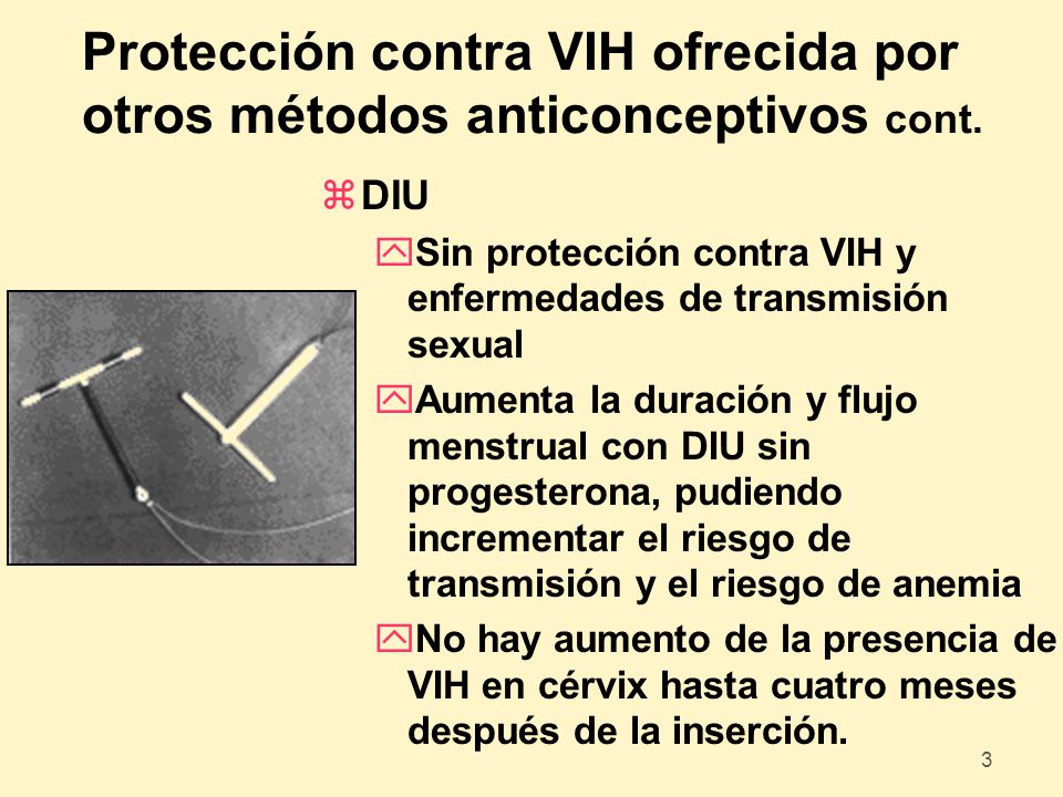 Protección contra VIH ofrecida por otros métodos anticonceptivos cont.