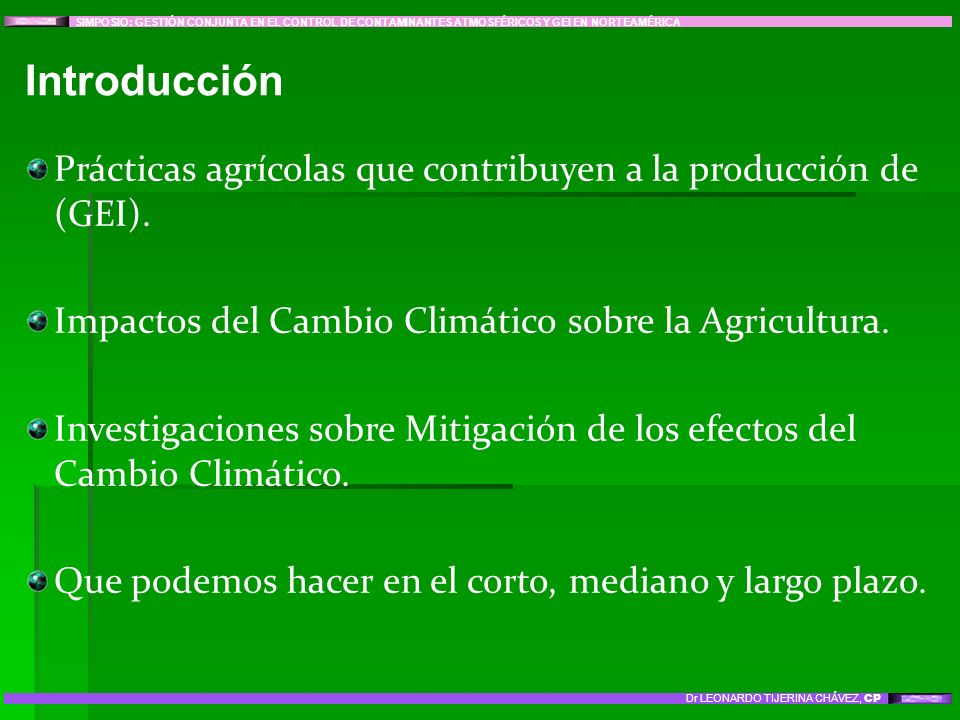 SIMPOSIO: GESTIÓN CONJUNTA EN EL CONTROL DE CONTAMINANTES ATMOSFÉRICOS Y GEI EN NORTEAMÉRICA