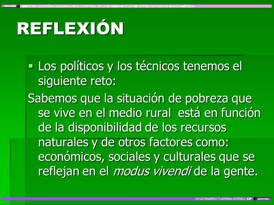 REFLEXIÓN Los políticos y los técnicos tenemos el siguiente reto: