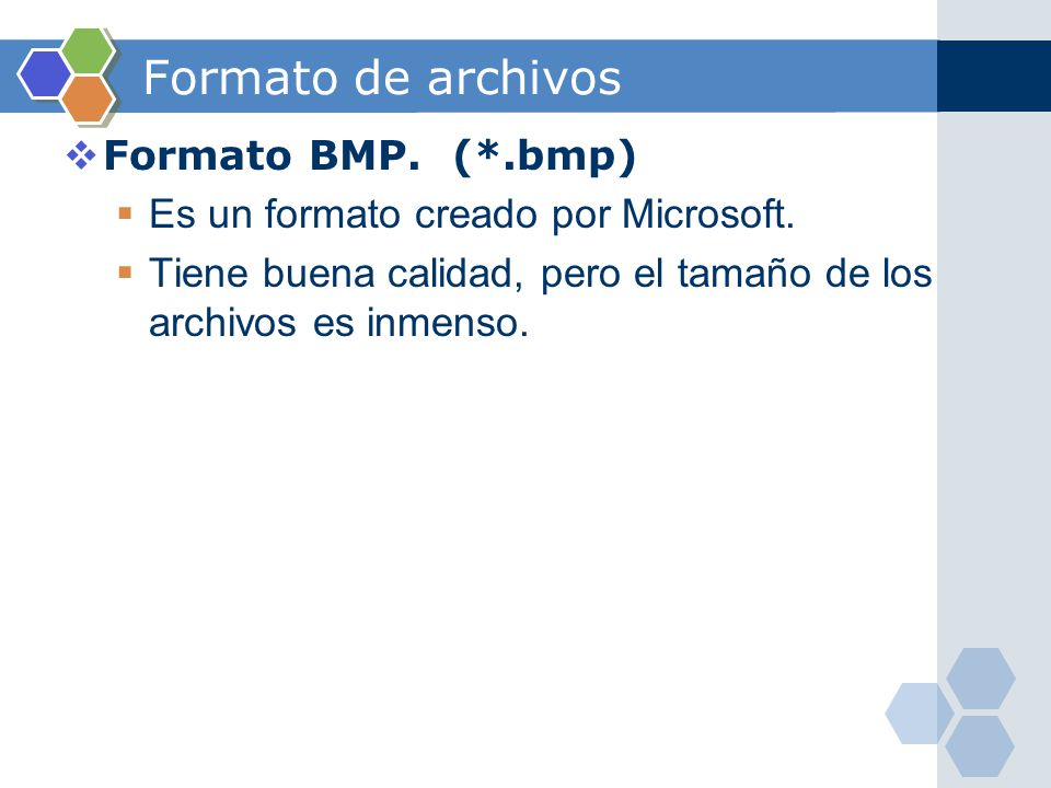 Formato de archivos Formato BMP. (*.bmp)