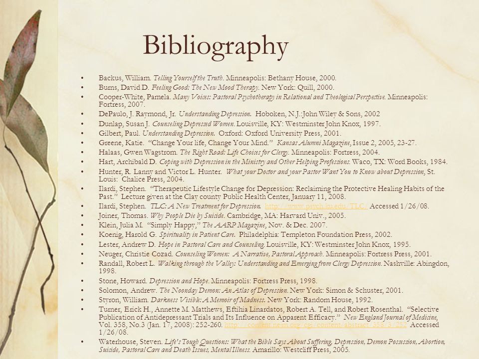 Bibliography Backus, William. Telling Yourself the Truth. Minneapolis: Bethany House,