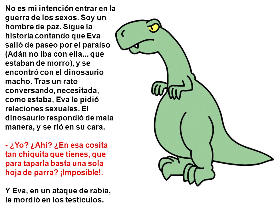 No es mi intención entrar en la guerra de los sexos