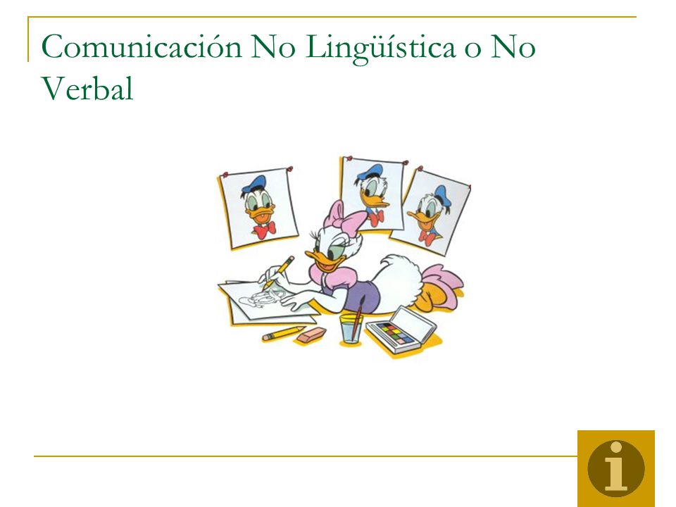 Comunicación No Lingüística o No Verbal