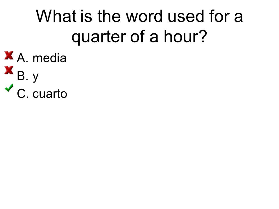 What is the word used for a quarter of a hour