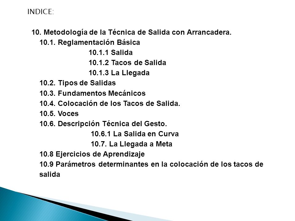 INDICE: 10. Metodología de la Técnica de Salida con Arrancadera Reglamentación Básica Salida.