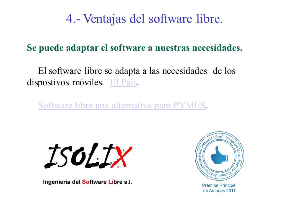 4.- Ventajas del software libre.