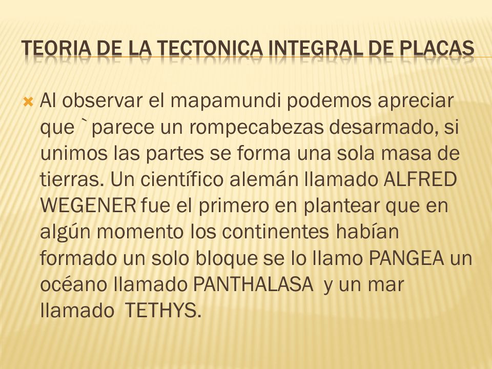 TEORIA DE LA TECTONICA INTEGRAL DE PLACAS