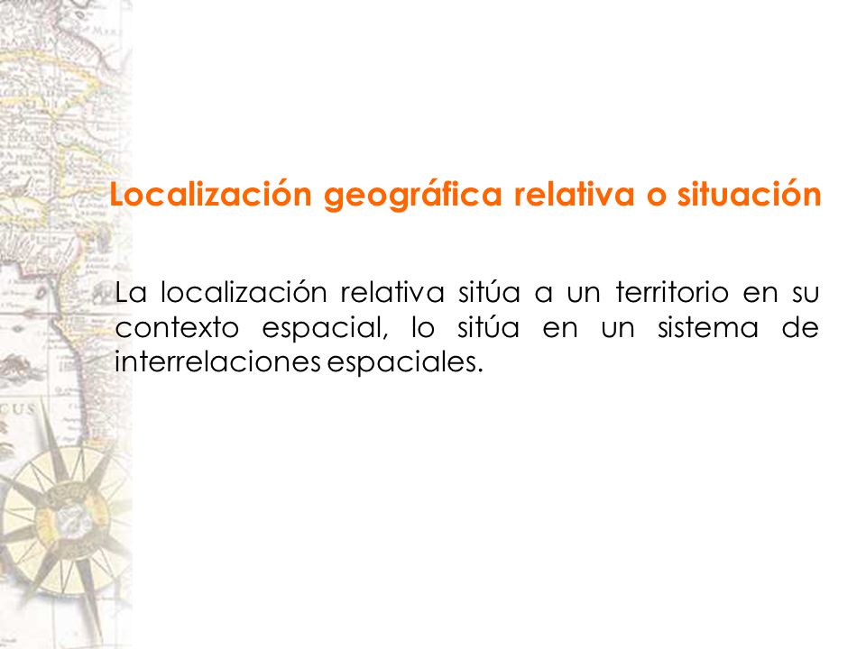Localización geográfica relativa o situación