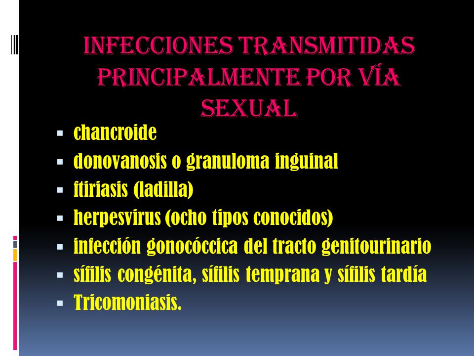 Infecciones transmitidas principalmente por vía sexual