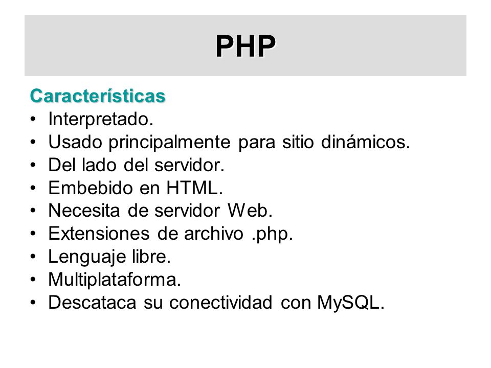 PHP Características Interpretado.