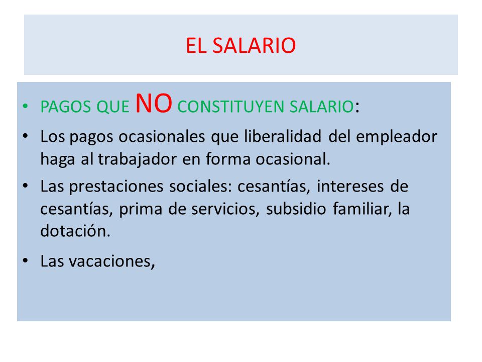 EL SALARIO PAGOS QUE NO CONSTITUYEN SALARIO: