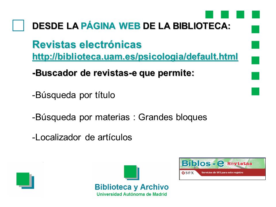 c DESDE LA PÁGINA WEB DE LA BIBLIOTECA: Revistas electrónicas
