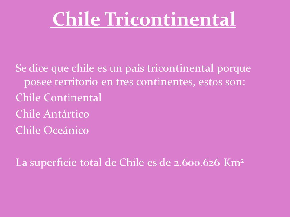 La superficie total de Chile es de Km2