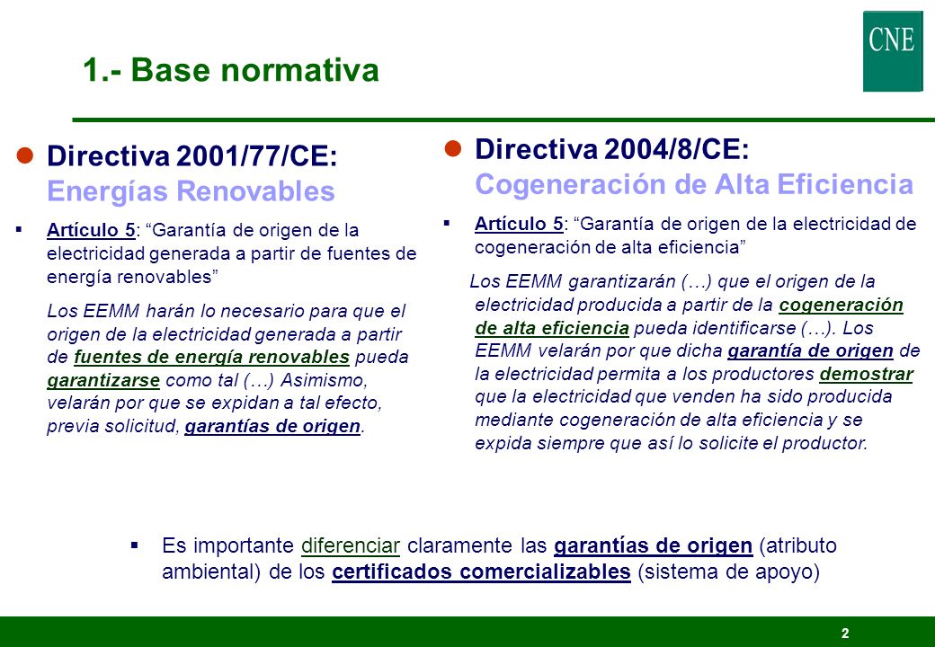 1.- Base normativa Directiva 2004/8/CE: Cogeneración de Alta Eficiencia.