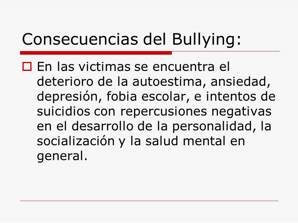 Consecuencias del Bullying: