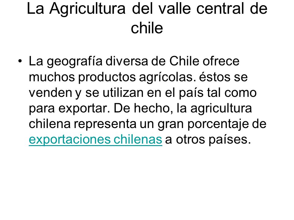 La Agricultura del valle central de chile