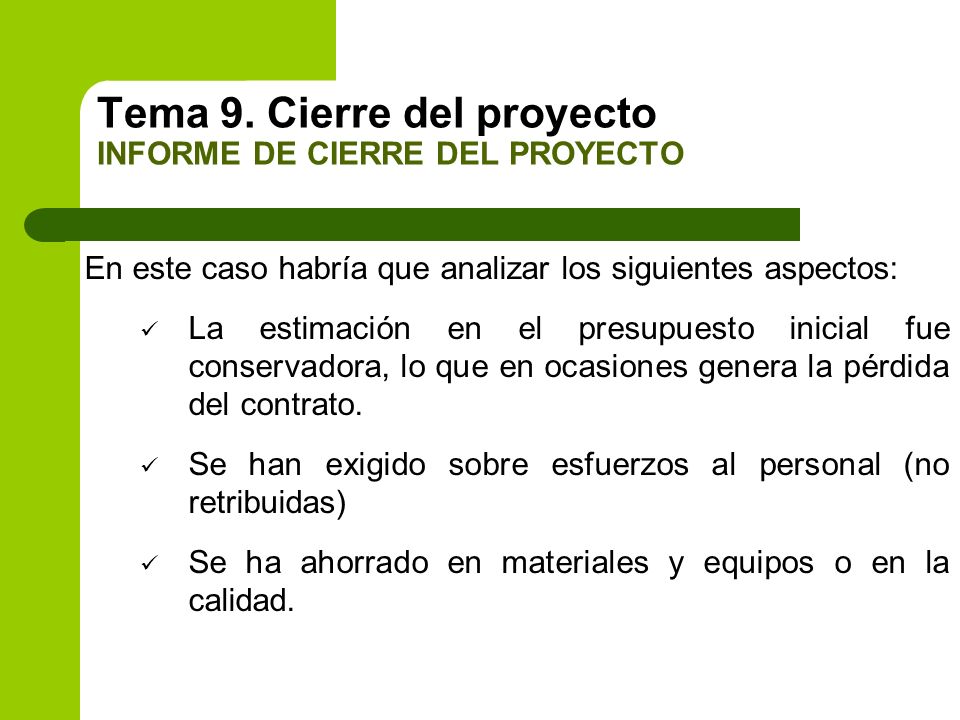 Tema 9. Cierre del proyecto INFORME DE CIERRE DEL PROYECTO