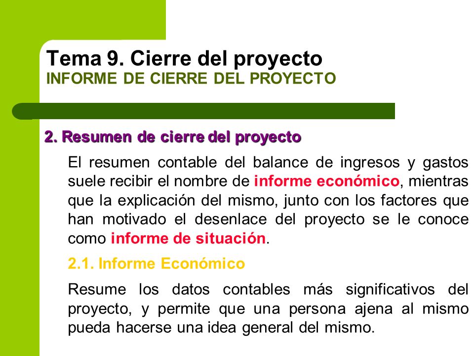 Tema 9. Cierre del proyecto INFORME DE CIERRE DEL PROYECTO