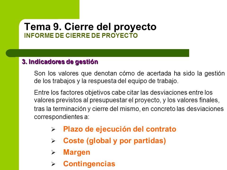 Tema 9. Cierre del proyecto INFORME DE CIERRE DE PROYECTO