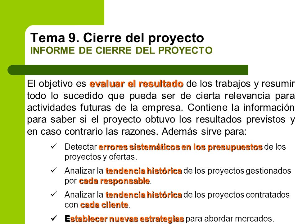 Tema 9. Cierre del proyecto INFORME DE CIERRE DEL PROYECTO