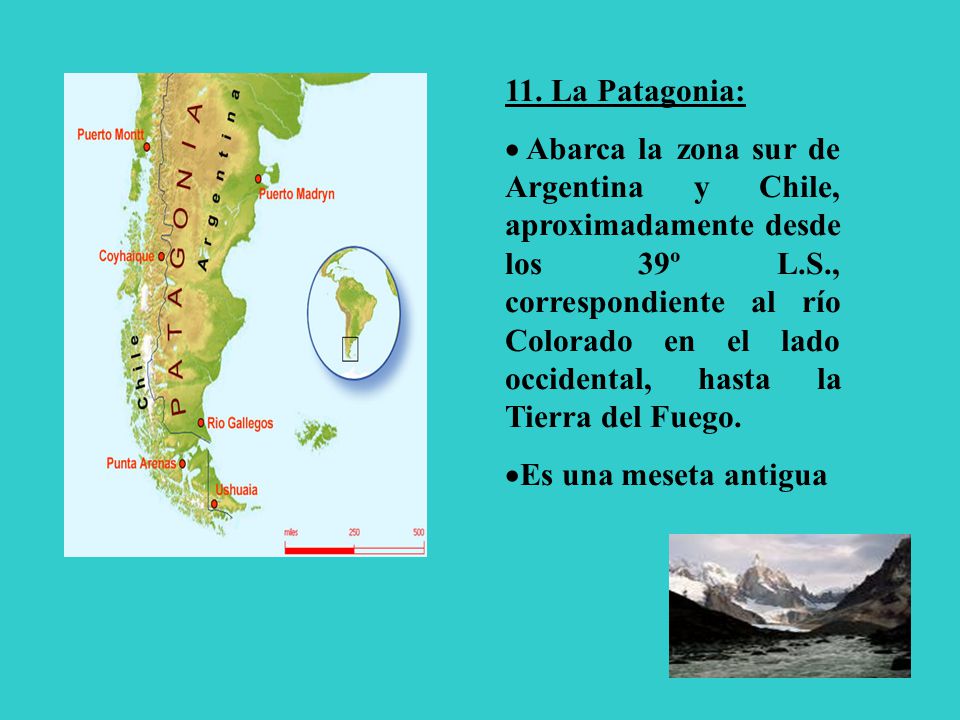 11. La Patagonia: