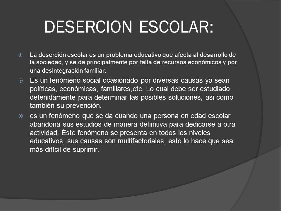DESERCION ESCOLAR: