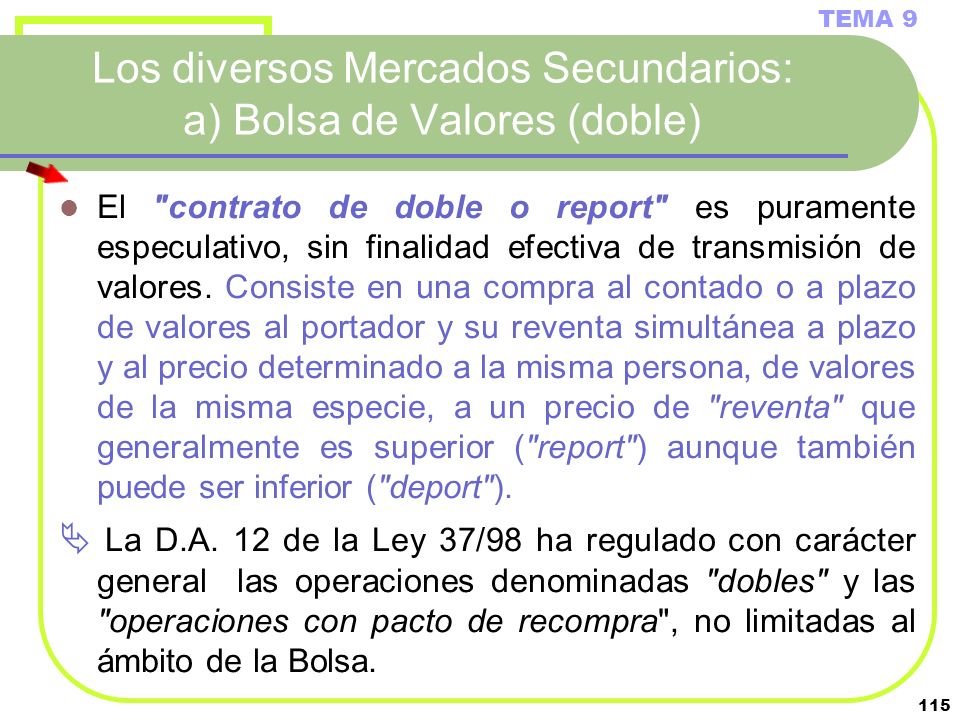 Los diversos Mercados Secundarios: a) Bolsa de Valores (doble)