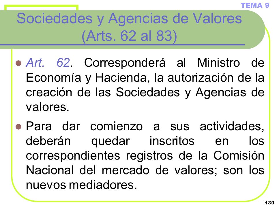Sociedades y Agencias de Valores (Arts. 62 al 83)