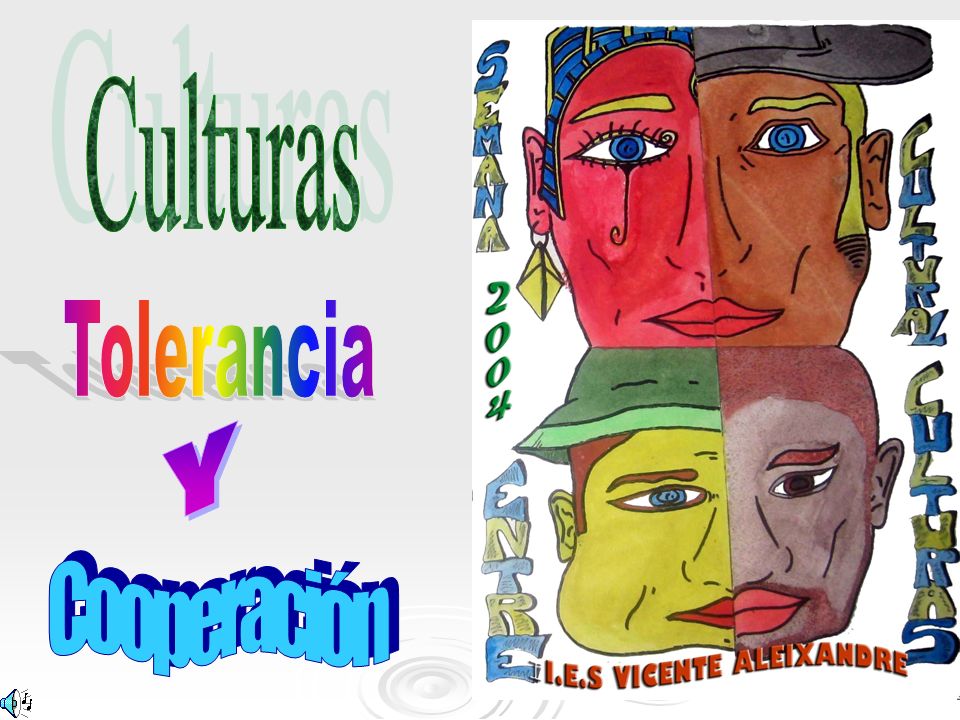 Culturas Tolerancia Y Cooperación