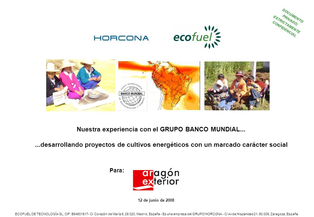 12 de junio de 2008 Nuestra experiencia con el GRUPO BANCO MUNDIAL...