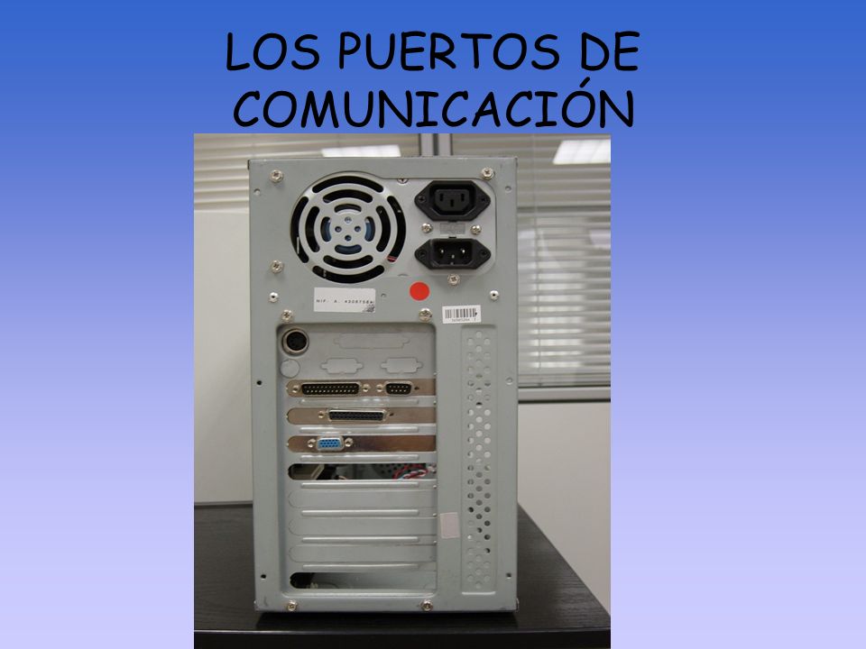 LOS PUERTOS DE COMUNICACIÓN