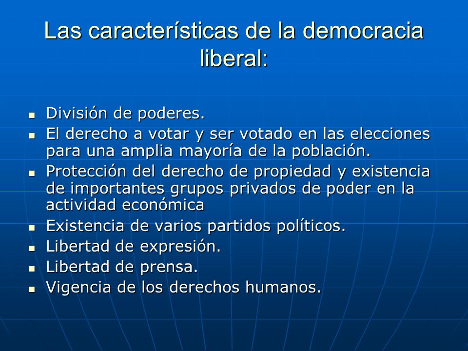 Las características de la democracia liberal: