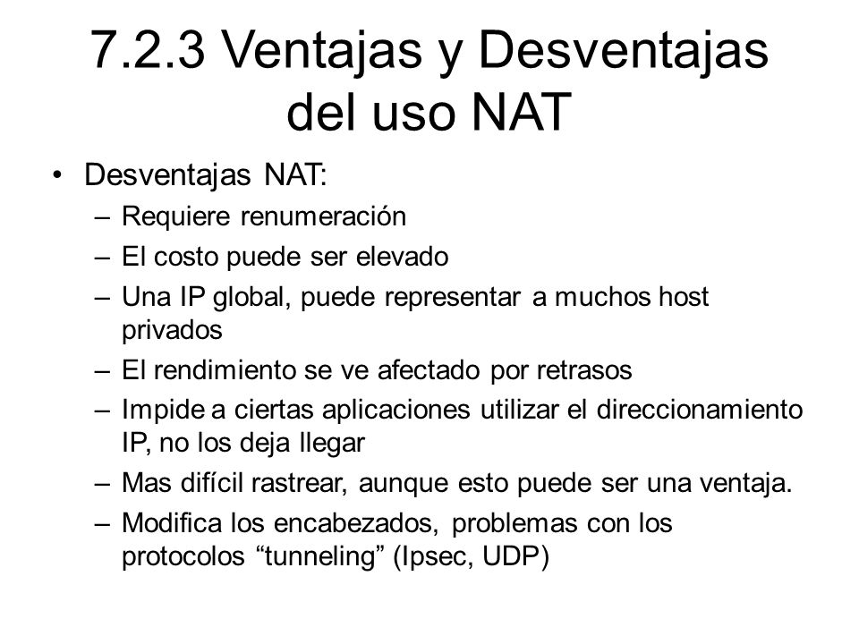 7.2.3 Ventajas y Desventajas del uso NAT