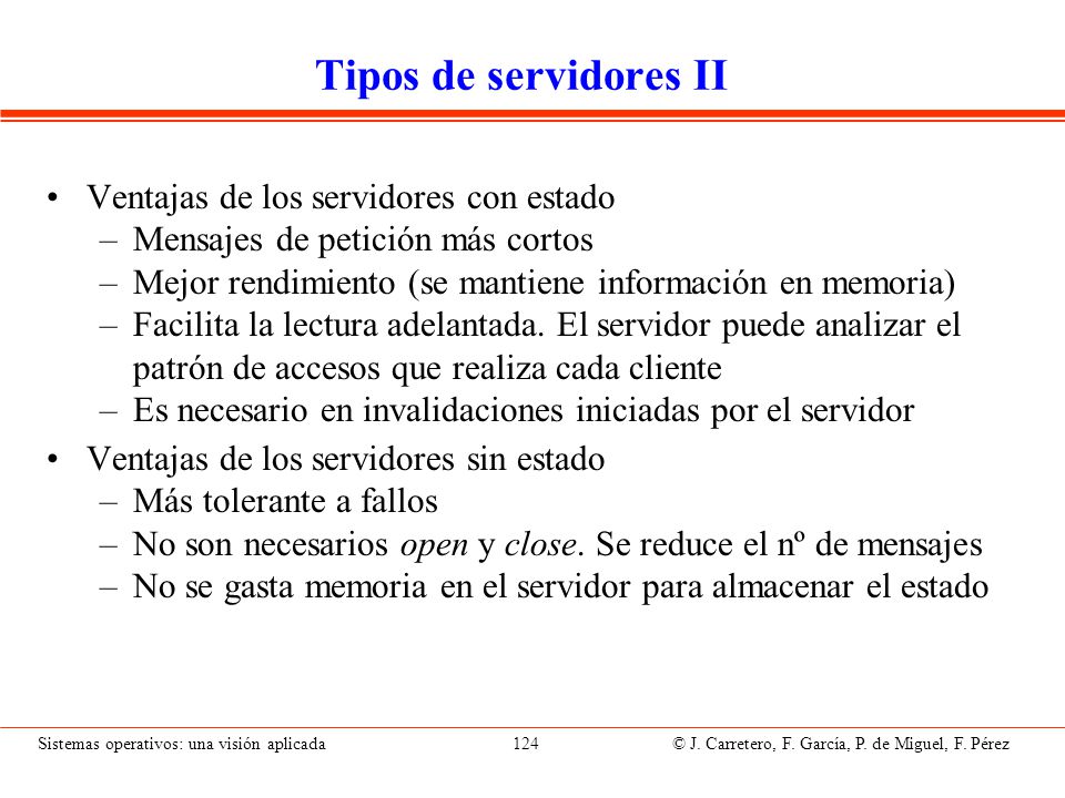 Cache de bloques El empleo de cache de bloques permite mejorar el rendimiento. Explota el principio de proximidad de referencias.