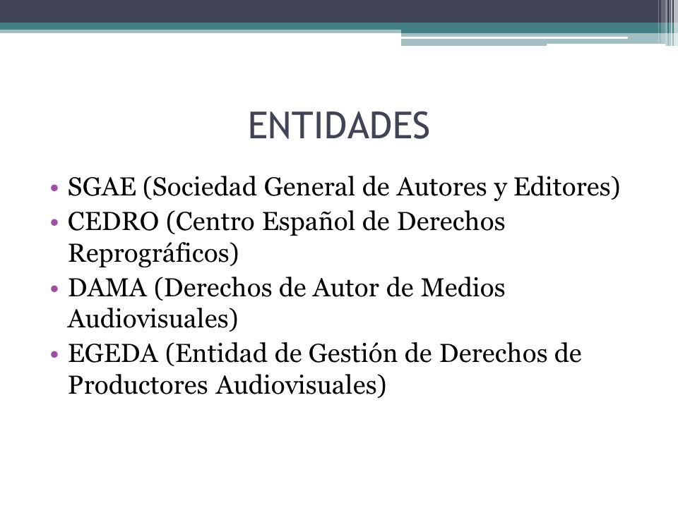 ENTIDADES SGAE (Sociedad General de Autores y Editores)