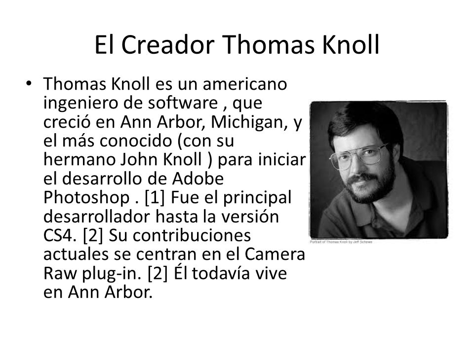 El Creador Thomas Knoll
