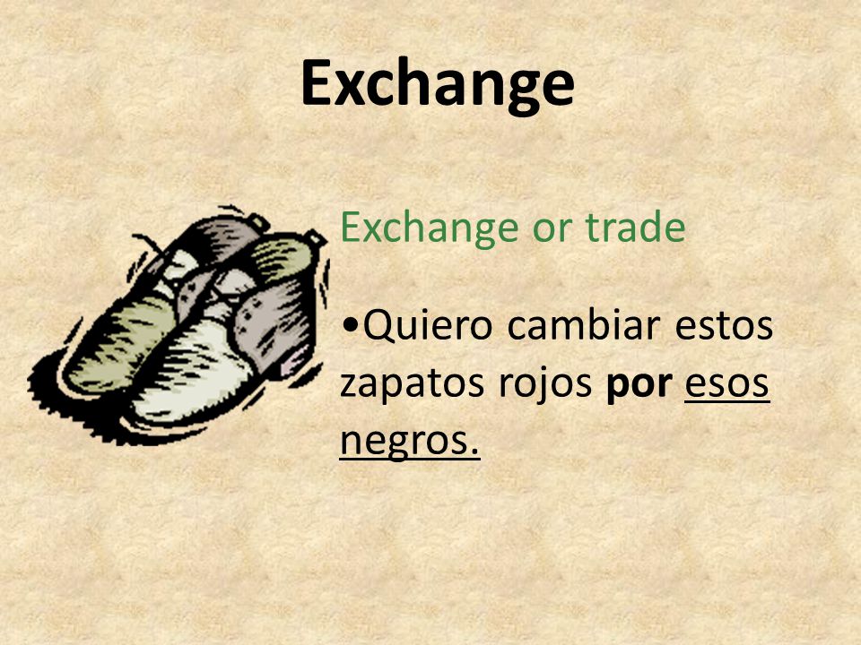 Exchange Exchange or trade