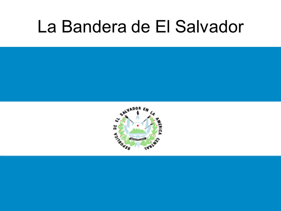 La Bandera de El Salvador