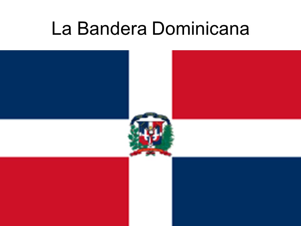 La Bandera Dominicana