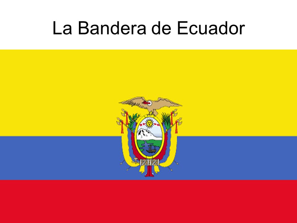 La Bandera de Ecuador