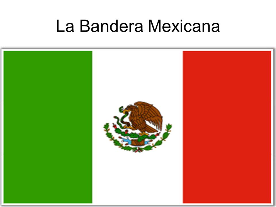 La Bandera Mexicana